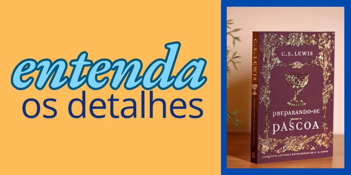 Aprenda mais sobre a Páscoa.